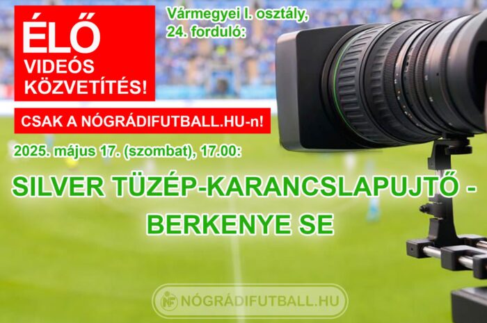 Élő közvetítés a Karancslapujtő-Berkenye meccsről