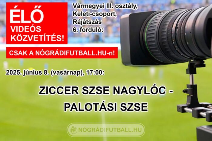 Élő közvetítés a Nagylóc-Palotás rangadóról