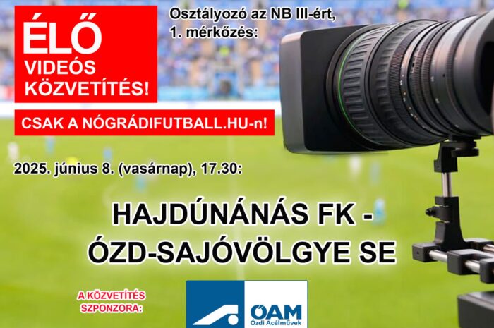 Élő közvetítés a Hajdúnánás–Ózd-Sajóvölgye osztályozóról